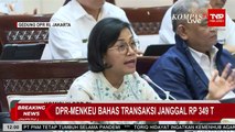 [BREAKING NEWS] Tak Hanya Pengawasan Internal, Sri Mulyani: Kemenkeu & PPATK Kerja Sama