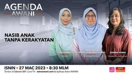 Agenda AWANI: Nasib anak tanpa kerakyatan