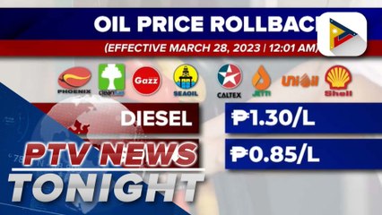 Oil price rollback set March 28