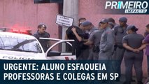 Professores e alunos são esfaqueados em escola de São Paulo
