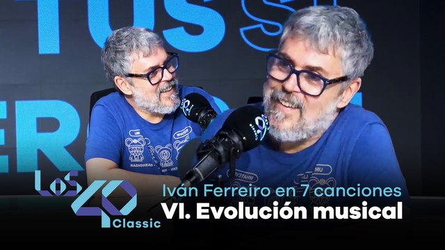 La vida de IVÁN FERREIRO en 7 CANCIONES: Reciclaje y evolución musical (6 de 7)