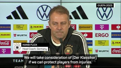 Der Klassiker won't impact Germany team selection - Flick