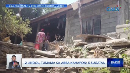 2 lindol, tumama sa Abra kahapon; 5 sugatan | Saksi