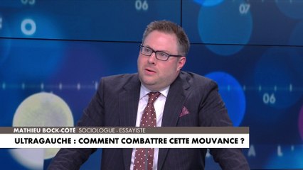 Dans son édito, Mathieu Bock-Côté revient sur les violences de l'ultragauche