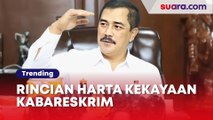 Rincian Harta Kekayaan Kabareskrim Komjen Agus Andrianto, Tak Lapor LHKPN Sejak 2016