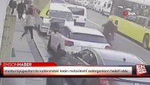 İstanbul Eyüpsultan'da kaldırımdaki kadın motosikletli saldırganların hedefi oldu