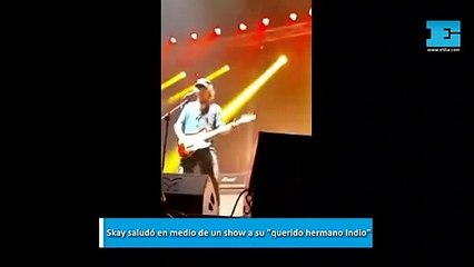 ¿Hay reencuentro?: Skay saludó en medio de un show a su "querido hermano Indio"