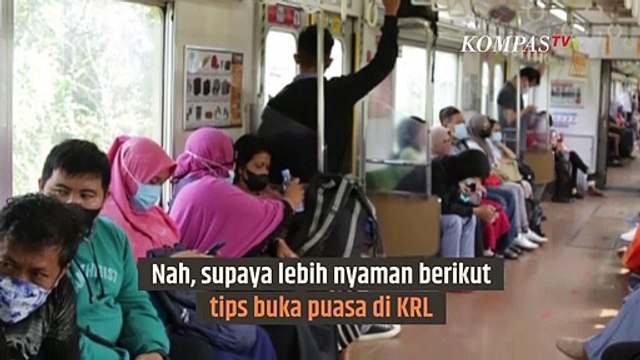 Tips Buka Puasa Cepat dan Gampang di KRL|SINAU
