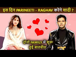 Parineeti Chopra & Raghav Chadha Roka Ceremony? To Get Married Soon? Both The Families Meet