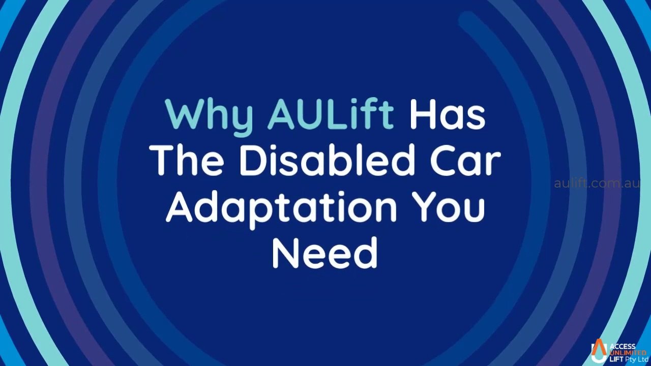 ​Why AULift Has The Disabled Car Adaptation You Need