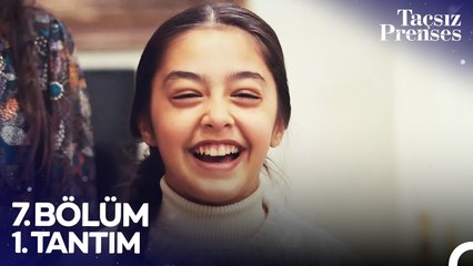 Taçsız Prenses 7. Bölüm 1. Tanıtım | Annem Fuat'tan Boşanacak!