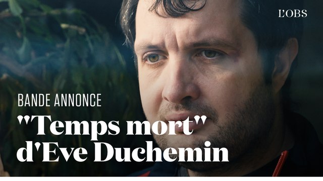 Découvrez la bande-annonce de Temps mort d’Eve Duchemin
