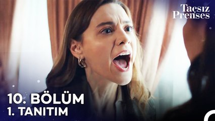 Taçsız Prenses 10 Bölüm 1. Tanıtım | Hayatımı Mahvettin!