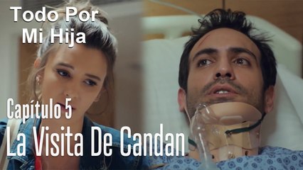 Candan visita Demir en el hospital - Todo Por Mi Hija Capitulo 5