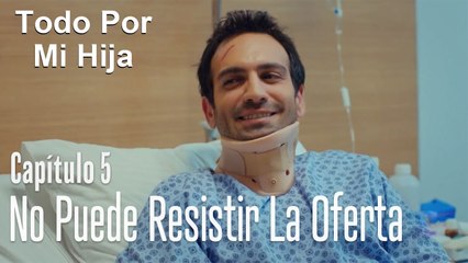 Demir no puede resistir la oferta de Candan - Todo Por Mi Hija Capitulo 5