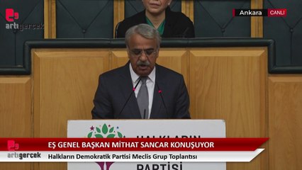 HDP Eş Genel Başkanı Sancar, Grup Toplantısında konuştu