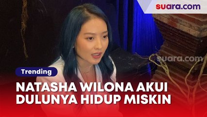 Rumah Gubuknya Viral, Pesinetron Natasha Wilona Akui Dulunya Hidup Miskin