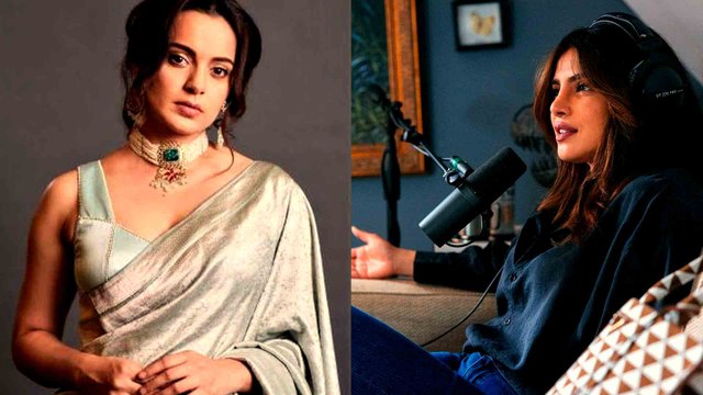 Priyanka Chopra ने Latest Podcast में Bollywood को किया Expose, Kangana Ranaut ने किया Support!