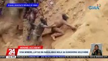 9 na minero, ligtas na nakalabas mula sa gumuhong gold mine | 24 Oras