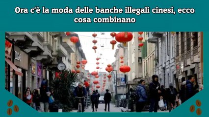 Ora c'è la moda delle banche illegali cinesi, ecco cosa combinano