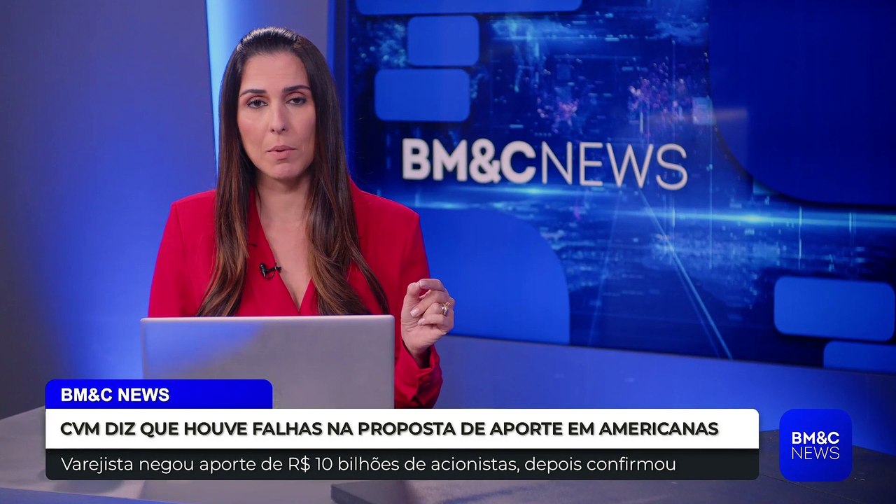 CVM DIZ QUE HOUVE FALHAS NA PROPOSTA DE APORTE EM AMERICANAS