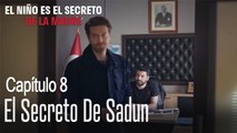 El secreto de Sadun - El Niño Es El Secreto de La Madre Capítulo 8_