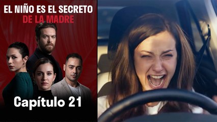 El Niño es el Secreto de la Madre - Capitulo 21