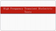 8.High Frequency Transient Dielectric Tests