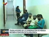 Más de 85 trabajadores de la gobernación de Mérida son atendidos con atención oftalmológica