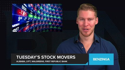 Tuesday’s Premarket Stock Moves: Alibaba, Lyft, Walgreens, First Republic Bank