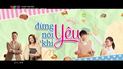 xem phim đừng nói khi yêu - dung noi khi yeu tập 26