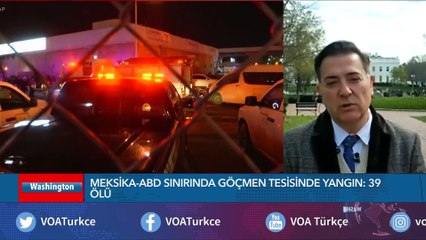 Meksika-ABD Sınırında Göçmen Tesisinde Yangın: 39 Ölü