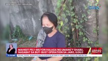 Mahigit P8.1-milyon halaga ng umano'y shabu, nasabat sa buy-bust operation sa Jaro, Iloilo | UB