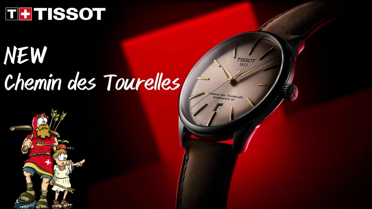 The NEW Chemin des Tourelles by TISSOT