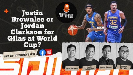 Justin Brownlee or Jordan Clarkson for Gilas at World Cup?