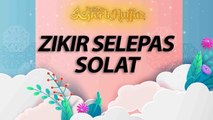 Superb Hufaz - Zikir Selepas Solat | EP9