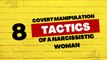 8 Covert Manipulation Tactics of a Narcissistic Woman in a Relationship