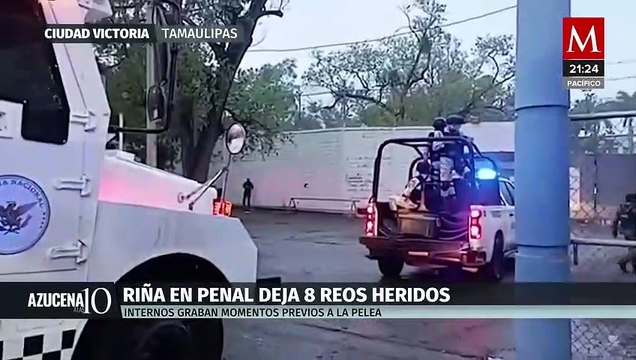 Analizan traslado de reos del penal de Ciudad Victoria, tras presentarse riña