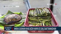 Aneka Jajanan Khas Aceh Hanya di Jual Saat Ramadhan