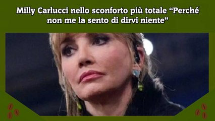 Milly Carlucci nello sconforto più totale “Perché non me la sento di dirvi niente”