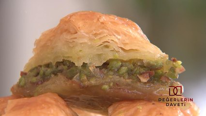 Değerlerin Daveti - Antep Baklavası | 25 Mart 2023