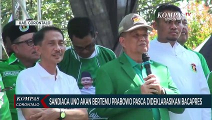 Sandiaga Uno Akan Bertemu Prabowo Pasca Dideklarasikan Bacapres Oleh DPW PPP Gorontalo