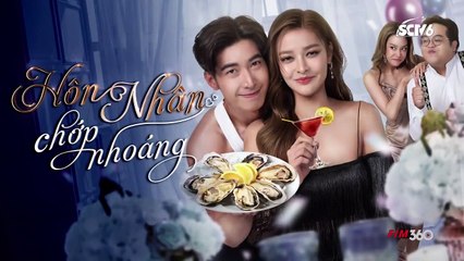 [lồng tiếng] Hôn Nhân Chớp Nhoáng- tập 23 phim tình cảm thái lan lồng tiếng trọn bộ - Wiwa Fah Laep (2022) - bách hóa phim hay