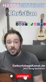 Happy Birthday, Christian! Geburtstagsgrüße an Christian