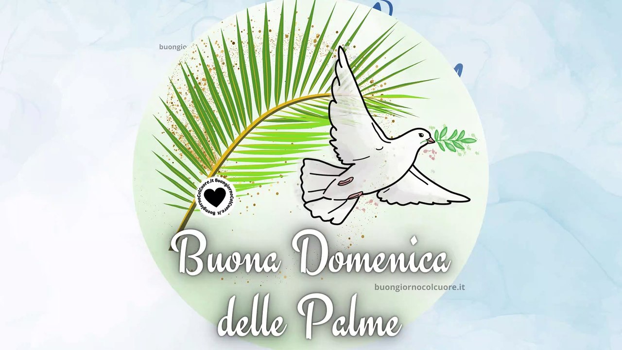 Buona Domenica delle Palme Buongiorno con Auguri