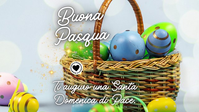 Buona Pasqua Video speciale di Auguri e di Buongiorno