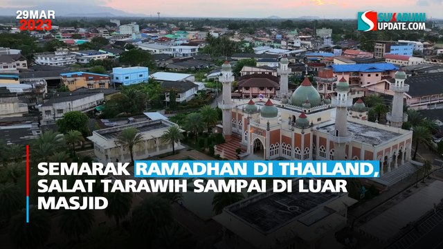 Semarak Ramadhan di Thailand, Salat Tarawih Sampai di Luar Masjid