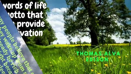 Thomas Alva Edison a life well-lived