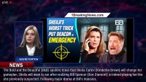 The Bold and the Beautiful Spoilers: Sheila’s Emergency Vanishing Act –