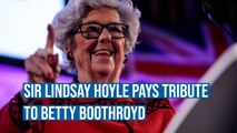 Sir Lindsay Hoyle pays tribute to Betty Boothroyd